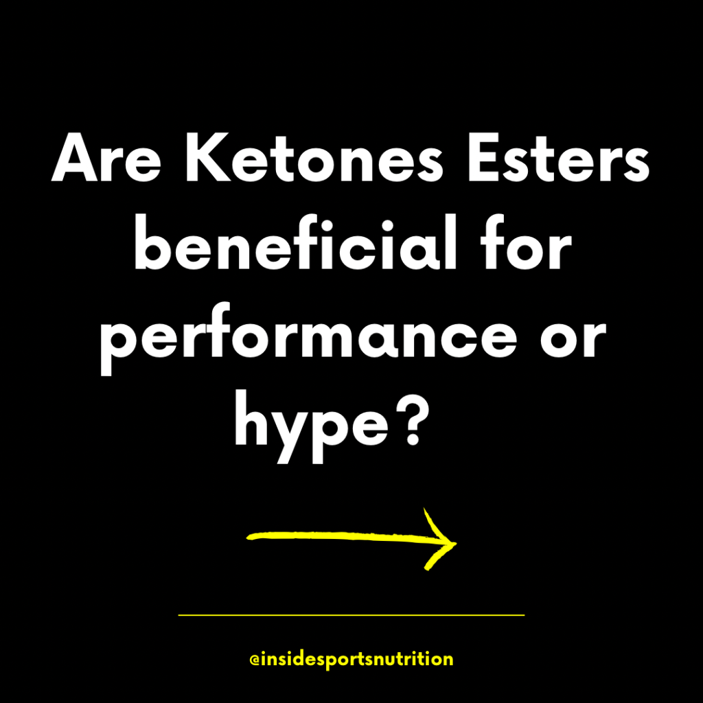 Ketone Esters: Beneficial for Performance or Hype?
